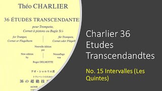 TRUMPET ETUDE Charlier 36 Etudes Transcendandtes No 15 Intervalles Les Quintes [upl. by Einnim]