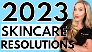 My 2023 Skincare Resolutions  The Budget Dermatologist [upl. by Ecniv]