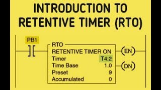 Introduction to Retentive Timer RTO  RSlogix ladder logic  PLC PROGRAMMING TUTORIAL FOR BEGINNERS [upl. by Mroz]