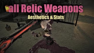 All New 485 Relic Weapons  Stats amp Aesthetics FFXIV Patch 525 [upl. by Prospero978]