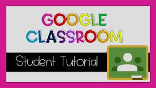 Google Classroom Student Tutorial [upl. by Ilrahs]