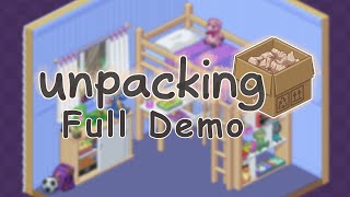 UNPACKING DEMO  FULL GAMEPLAY [upl. by Elizabet]