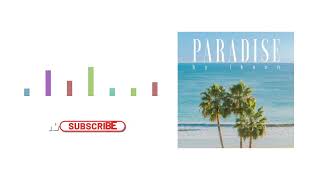 PARADISE  Ikson  Hollywood Lyrics 148 [upl. by Odell]