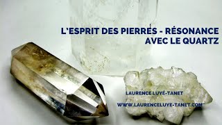 LEsprit des pierres  résonnance avec le Quartz [upl. by Supmart]