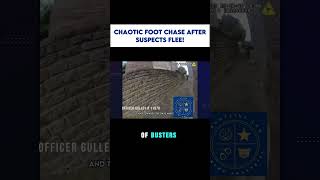 Chaotic Foot Chase After Suspects Flee [upl. by Harsho34]