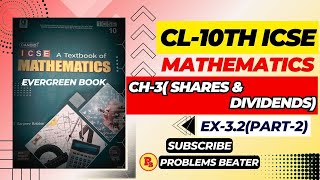 Shares and Dividends  Ex32  PART2  CL10TH  Evergreen Book ProblemsBeater [upl. by Asilet]