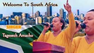 ዘማሪት ታገሰች አማቾን South Africa በሠላም ገባች Tagesech Amacho Hadiyisa Gospel [upl. by Tanberg709]