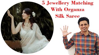 Saree Matching Jewellery  Jewellery Matching for Organza Silk Saree  White Saree Jewellery [upl. by Rehprotsirhc]