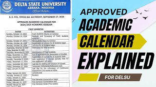 APPROVED DELSU ACADEMIC CALENDAR FOR 20242025 ACADEMIC SESSION EXPLAINED [upl. by Nerraf298]