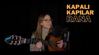 Kapalı Kapılar Akustik  RANA [upl. by Lars]