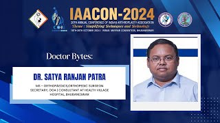 20th IAACON 2024  Doctor Bytes  Dr Satya Ranjan Patra [upl. by Palermo134]