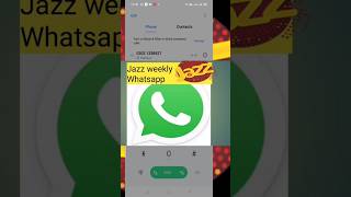 jazz Whatsapp weekly package [upl. by Inahpets]