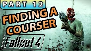 FALLOUT 4 Gameplay Walkthrough Part 12  FIND THE COURSER [upl. by Philipps121]