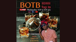 BOTBLiveShow HDHH Tap In wguest Comedian Dion quotDirtyquot Coleman comedyhouse columbiasc laughs [upl. by Yticilef797]