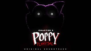 Poppy Playtime Chapter 3 OST 23  Cats in the Bag [upl. by Modeerf]