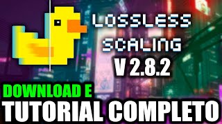 LOSSLESS SCALING VERSÃO 282  MUITO MAIS FPS EM QUALQUER JOGO 💥DOWNLOAD E TUTORIAL COMPLETO [upl. by Ydisahc766]