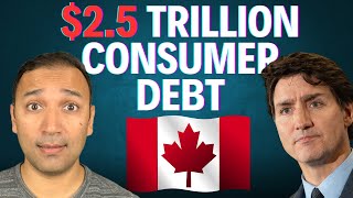 BREAKING Canadians Are Piling Up Debt  Consumer Debt 25 Trillion  Dont Be Debt Slave [upl. by Tennek416]