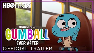 Gumball Ever After  Official Trailer  HBO Max [upl. by Nakhsa]