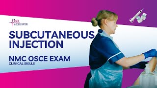 NMC OSCE  Subcutaneous Injection Clinical Skills  OSCE Guide [upl. by Aracahs]