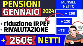 ✅ PENSIONI GENNAIO 2024 ➡ TUTTE LE NOVITà 📈 RIVALUTAZIONE taglio IRPEF TABELLA AUMENTO al NETTO [upl. by Dillie]