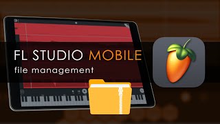 FL STUDIO MOBILE  File Management [upl. by Glassman]