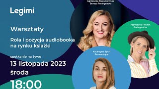 Rola i pozycja audiobooka na rynku książki  WarsztatyzLegimi [upl. by Perla682]