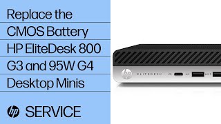 Replace the CMOS Battery  HP EliteDesk 800 G3 and 95W G4 Desktop Minis  HP Support [upl. by Margaret]