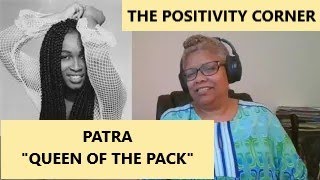 Patra quotQueen Of The Packquot [upl. by Jairia]