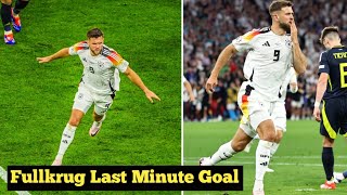 Fullkrug 92 minute Amazing goal Vs Switzerland  Germany Vs Switzerland Euro 2024 Highlights [upl. by Og]