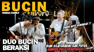 BUCIN  TRISNA FAMILY LIVE PENDOPO LAWAS [upl. by Nigen]