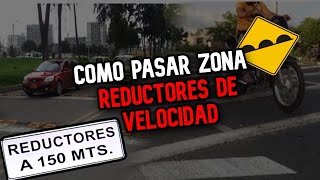 Como PASAR zona de REDUCTORES de VELOCIDAD [upl. by Netty]