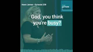 shorts Neen James –Action Catalyst Ep 238 leadership entrepreneur business success podcast [upl. by Llenrep]