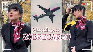 Mascada para sobrecargo azafata aeromoza ✈️ [upl. by Arayk444]