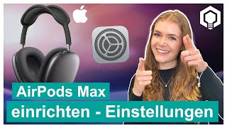 AirPods Max einrichten 🎧 AirPods Max Einstellungen [upl. by Anahsahs]