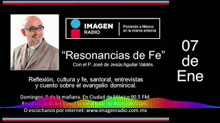 Programa de Radio Resonancias de Fe  7 de Enero de 2024 [upl. by Enahc530]