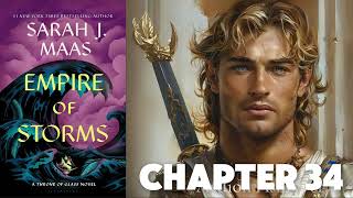 Chapter 34 Empire of Storms SJM Audiobook [upl. by Akived]