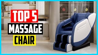 Top 5 Best Massage Chair in 2024 [upl. by Lananna199]