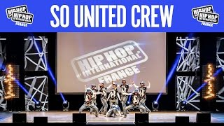 So United Crew  Adulte 1ère Place au HHI France 2015 [upl. by Enelyak]