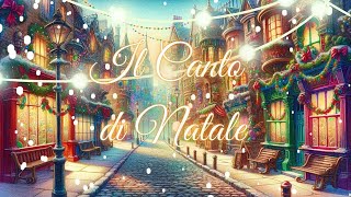 Storia di Natale  Il Canto di Natale [upl. by Oidualc940]