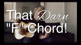 That Darn quotFquot Chord  Tom Strahle  Easy Guitar  Basic Guitar  Barre Chords [upl. by Eniwtna]