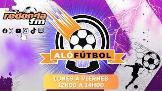 EN VIVO  ALÓ FÚTBOL  25 DE SEPTIEMBRE 2024 🟠 [upl. by Worsham]