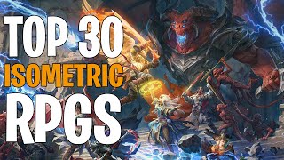 Top 30 Best Isometric TurnBased RPGs  2022 Edition [upl. by Nahtnhoj95]