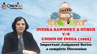 Indra Sawhney v Union of India  Mandal Commission case  Reservation  UPSC IAS CSE OnlyIAS [upl. by Doroteya]