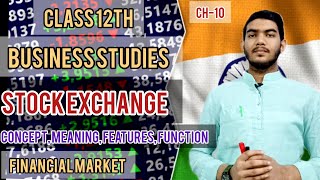 class 12th  Business studies ch10  Financial Market  TopicStock exchange  202425 [upl. by Gretal572]