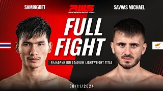 Full Fight l Samingdet Nor Anuwat Gym vs Savvas Michael I RWS [upl. by Madriene]