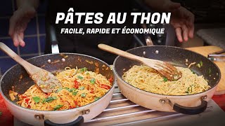 PÂTES AU THON  FACILE RAPIDE ET ÉCONOMIQUE [upl. by Sperling]