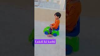 Lakdi ki kathi ytshortsvideo [upl. by Ladnor]