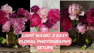 Transform Your Floral Photography with 3 Lighting Techniques [upl. by Free]