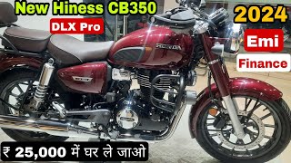 2024 New Honda Hiness CB 350 DLX Pro EMI amp Finance Details🤔 Monthly EMI Low Downpayment In Hindi [upl. by Eelaroc]