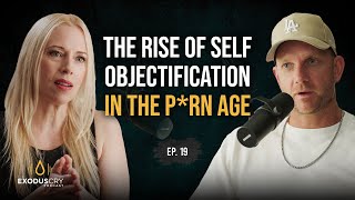 The Rise of SelfObjectification in the Porn Age  Dr Caroline Heldman amp Benjamin Nolot  Ep 19 [upl. by Ahtikal]